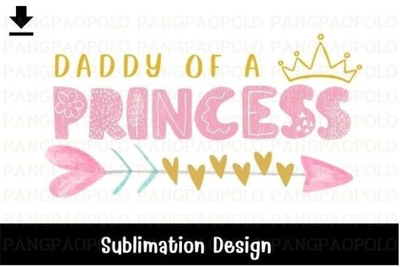 Daddy of a Princess Sublimation: A Practical Guide to Digital Design and Workflow Integration