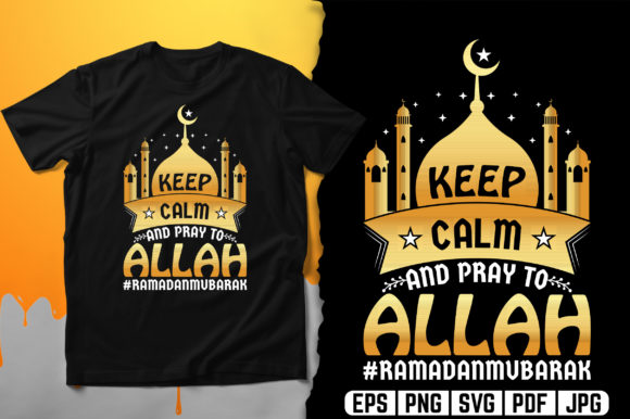 How to Incorporate Ramadan into Your Workflow with a Keep Calm and Pray to Allah Typography Design