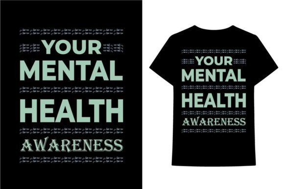 Mental Health Matters Tshirt Design