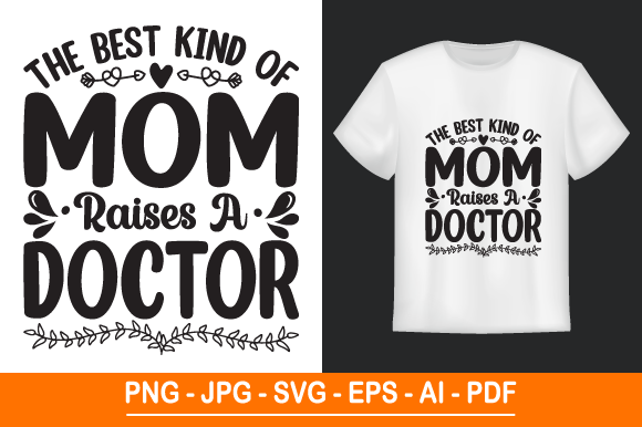 The Best Kind of Mom Raises a Doctor