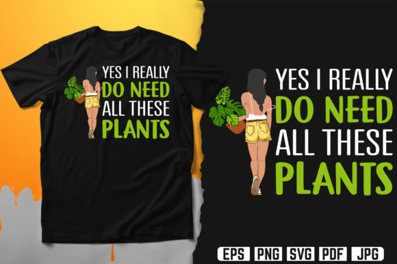 Yes I Really Do Need All These Plants: A Guide to Embracing Greenery in Everyday Life